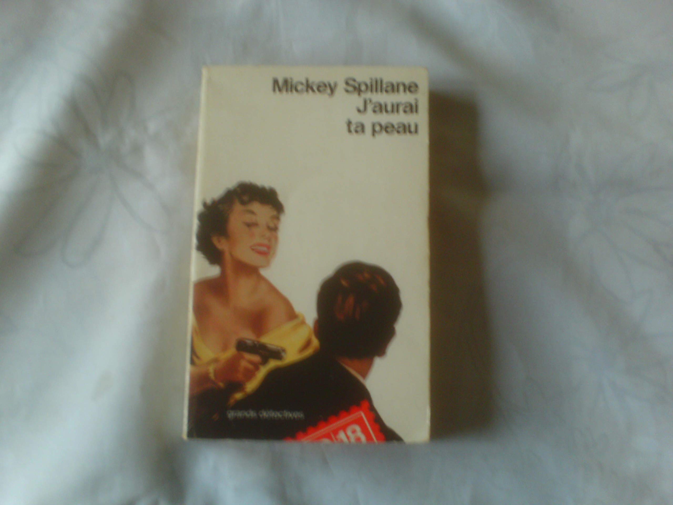 J'aurai ta peau 9782264006899