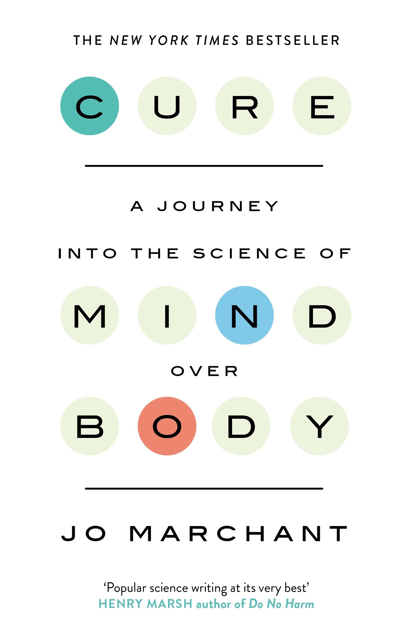 Cure: A Journey Into the Science of Mind over Body 9780857868855