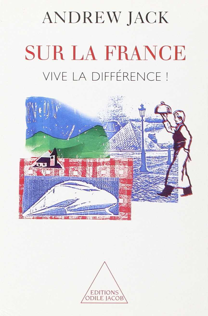 Sur la France. Vive la différence ! 9782738107145