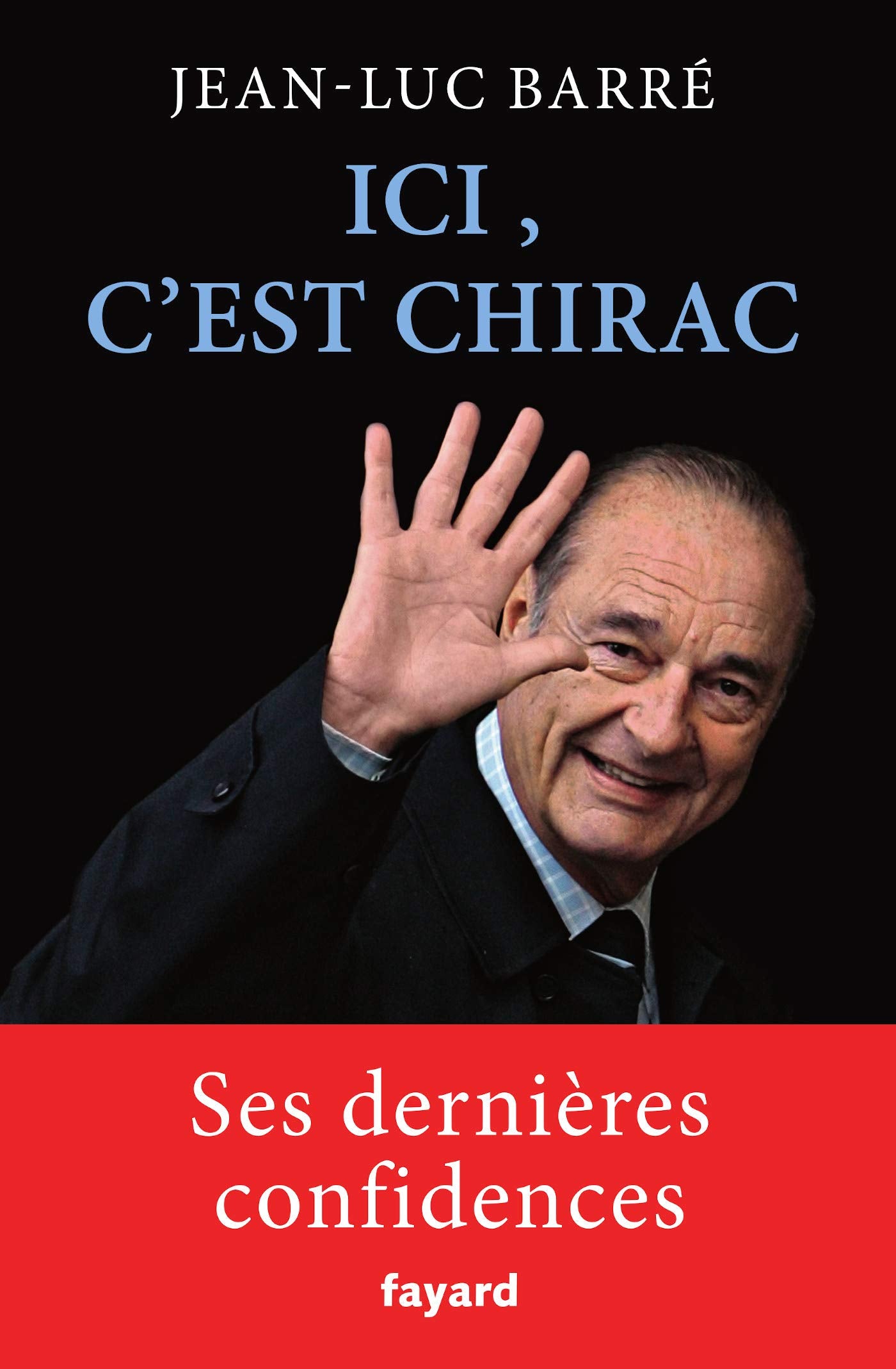 Ici, c'est Chirac 9782213681283