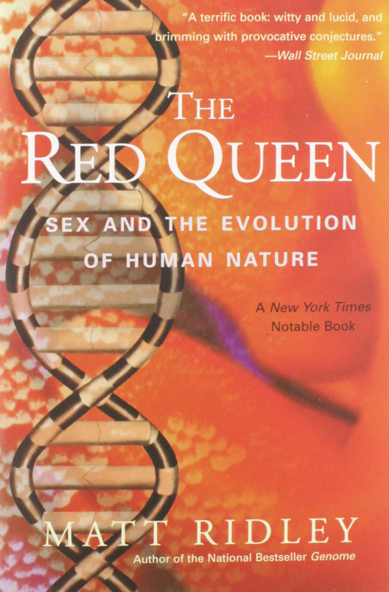 The Red Queen: Sex and the Evolution of Human Nature 9780060556570