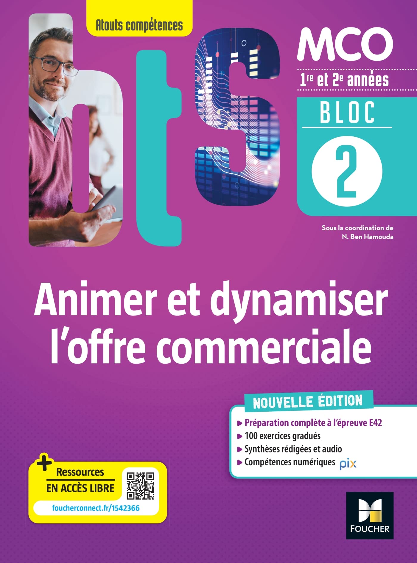 BLOC 2 Animer et dynamiser l'offre commerciale - BTS MCO - 1&2 années - Ed 2022 9782216165230