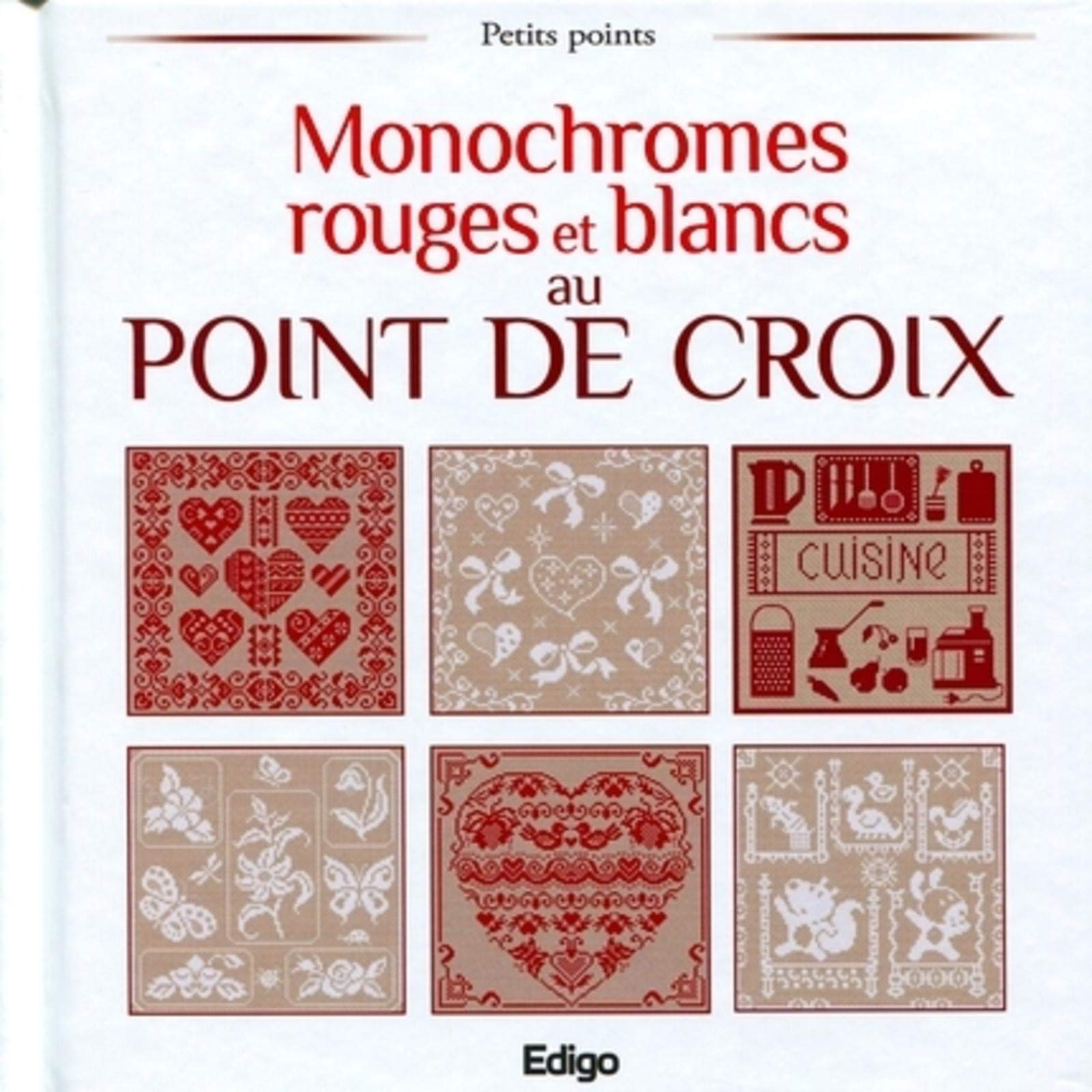 Monochromes rouges et blancs au point de croix 9782359331141