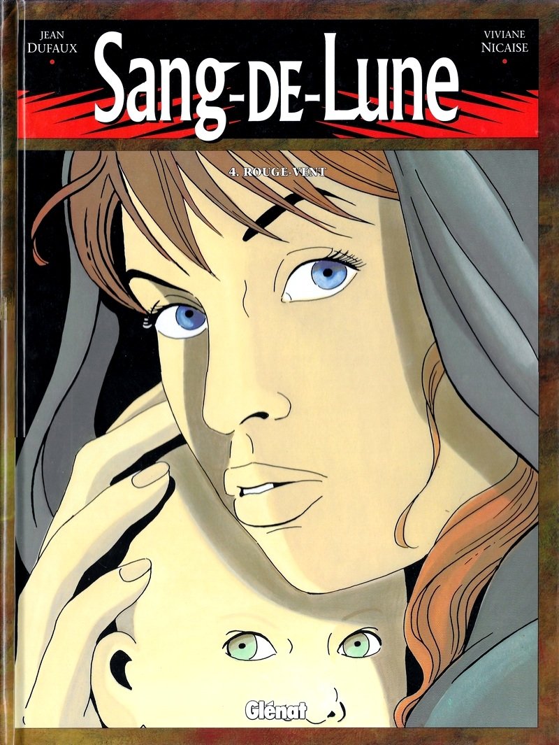 Sang-de-Lune, tome 4 : Rouge vent 9782723418942