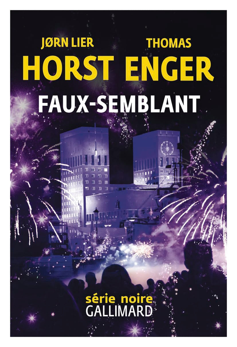 Faux-semblant: Une enquête de Blix et Ramm 9782072982941