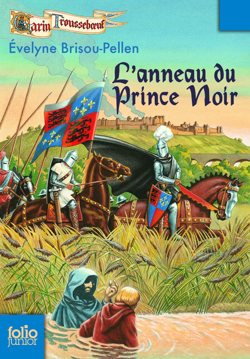 Garin Troussebœuf, III : L'Anneau du Prince Noir 9782070624300