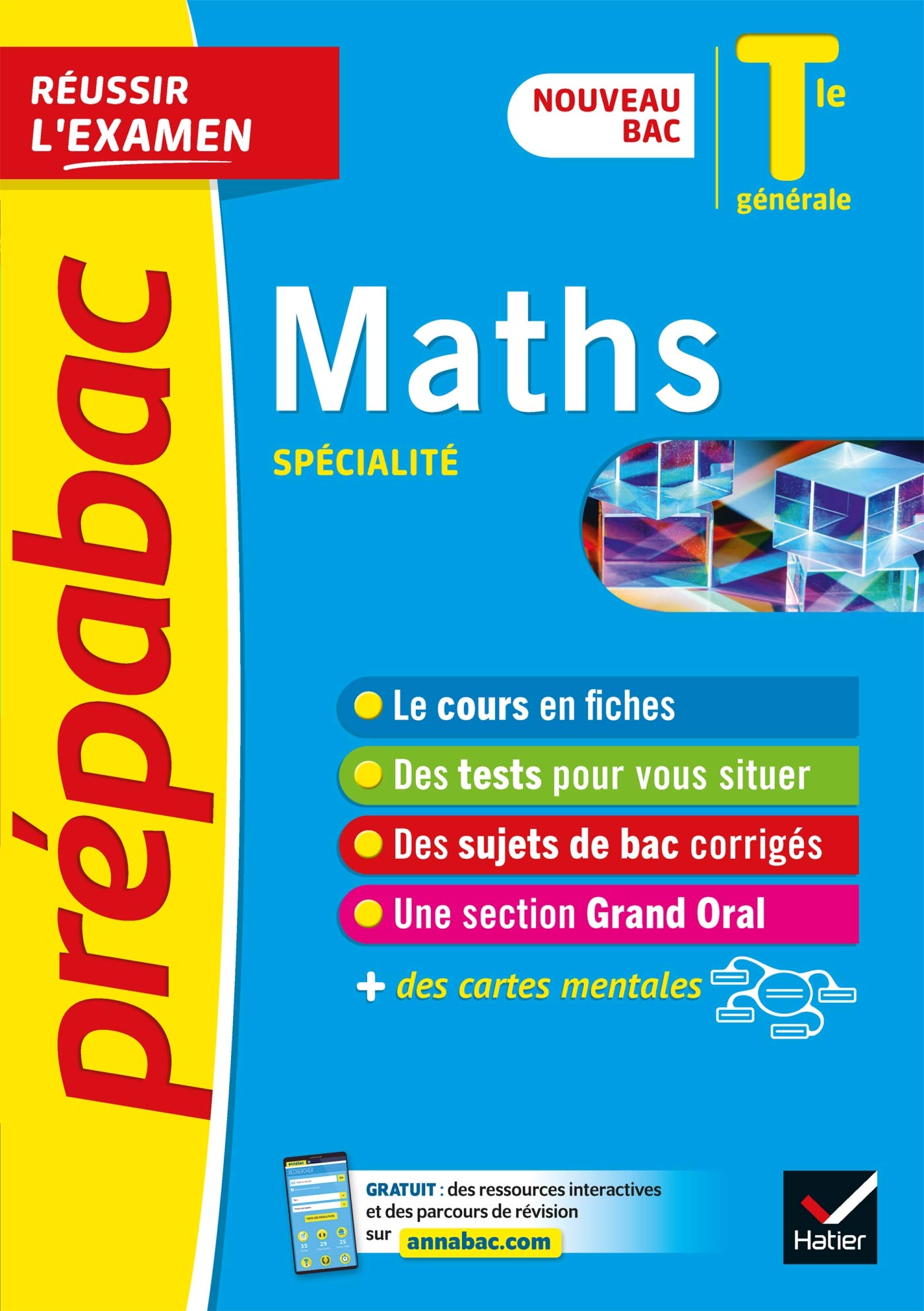 Maths Tle générale (spécialité) - Prépabac Réussir l'examen - Bac 2023: nouveau programme de Terminale 9782401064492