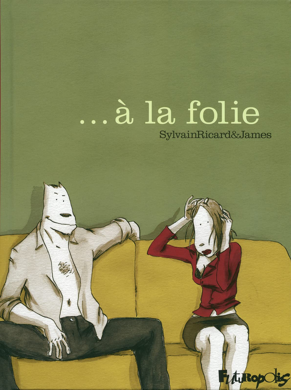 ... À la folie 9782754803021
