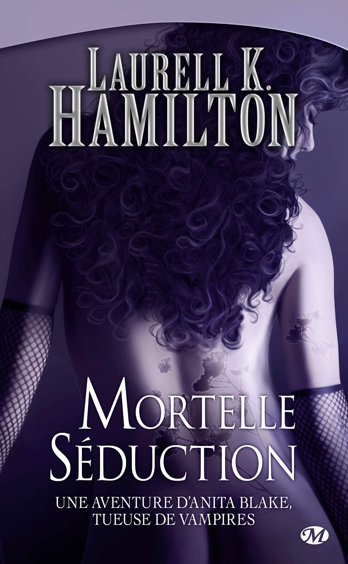 Anita Blake, Tome 6: Mortelle Séduction 9782811201326