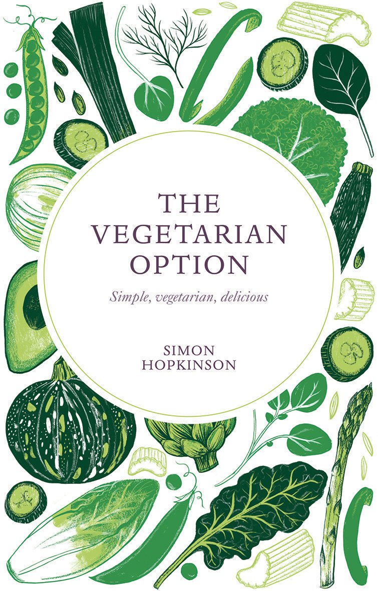 The Vegetarian Option: Simple, Vegetarian, Delicious 9781787132481