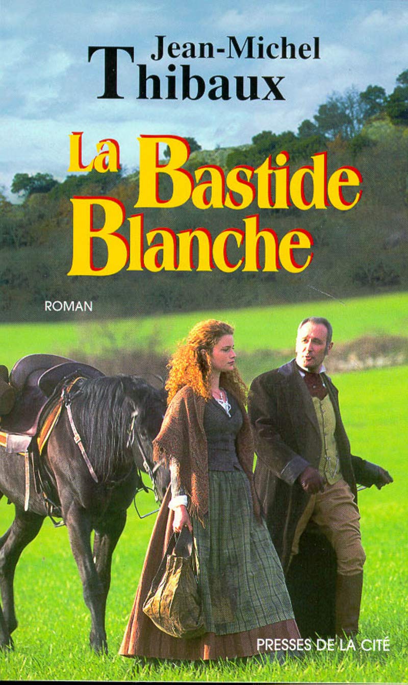 La bastide blanche 9782258048478