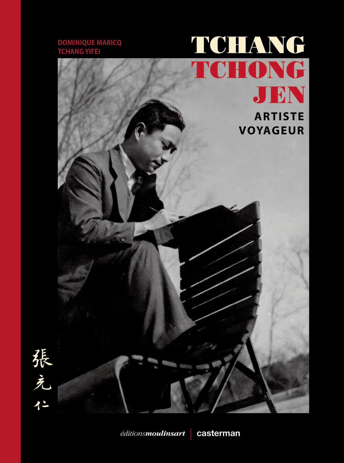 Tchang Tchong-Jen : artiste voyageur 9782203293144