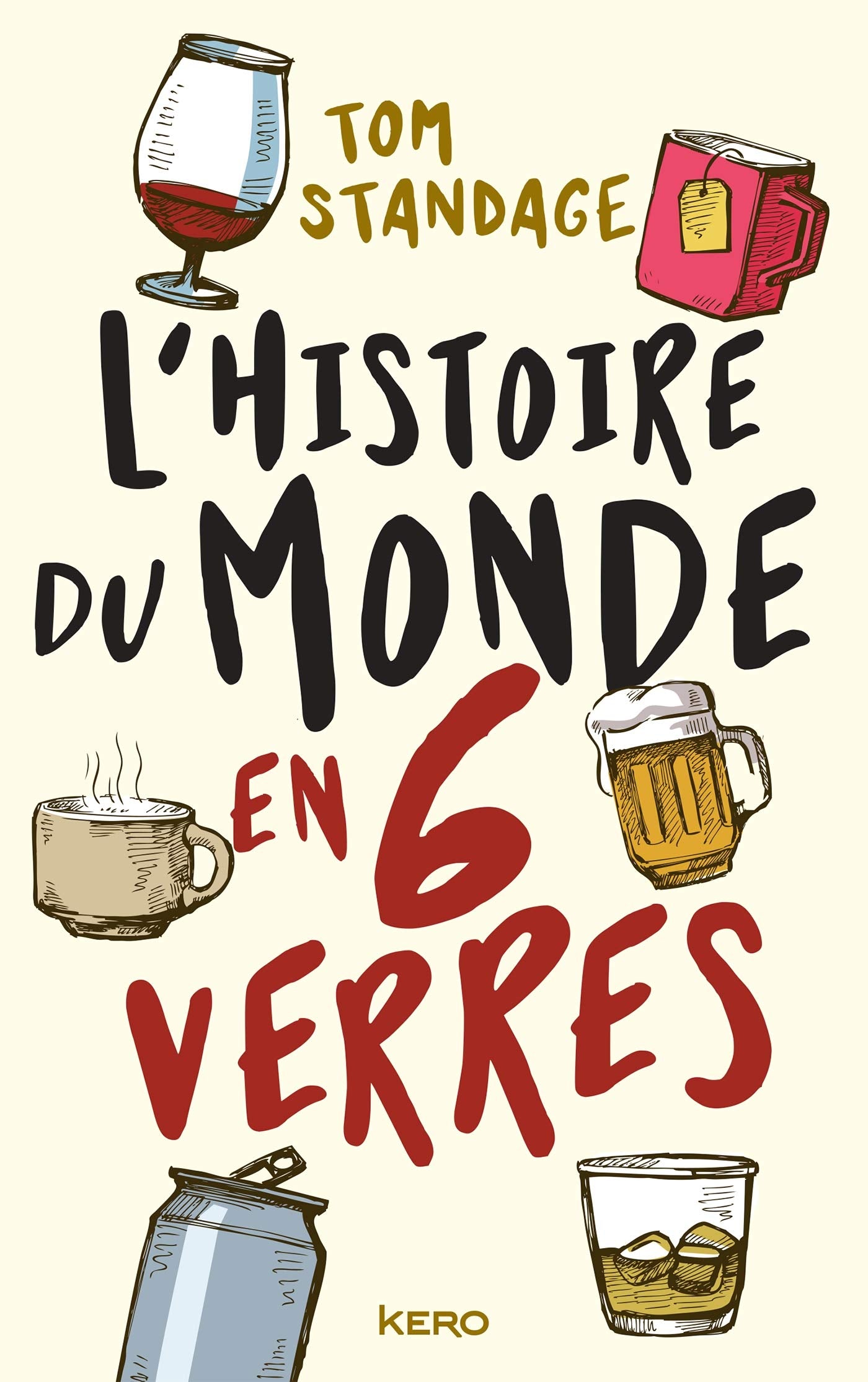 L'histoire du monde en six verres 9782366584103