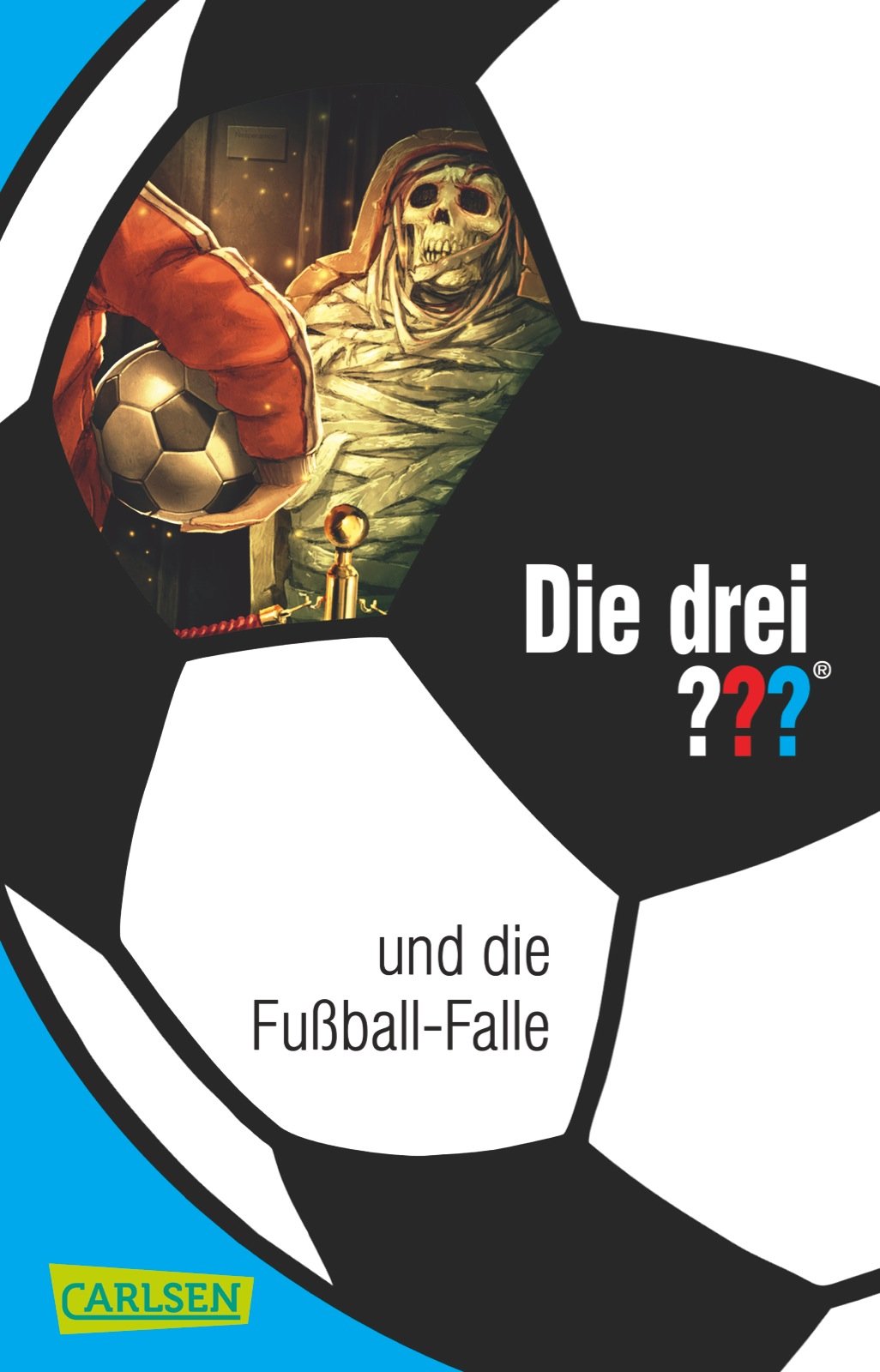 Die drei ??? und die Fußball-Falle 9783551312983