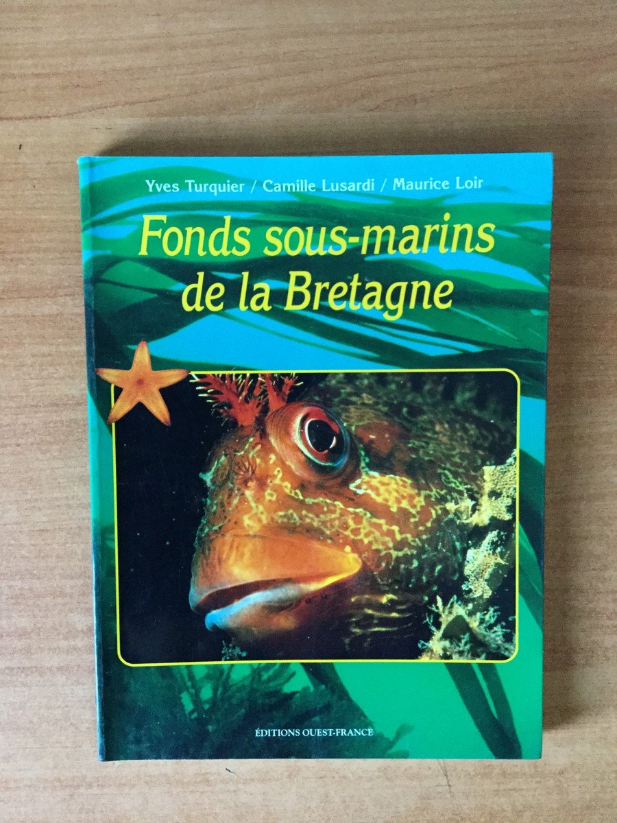 Fonds sous-marins de la Bretagne 9782737323638