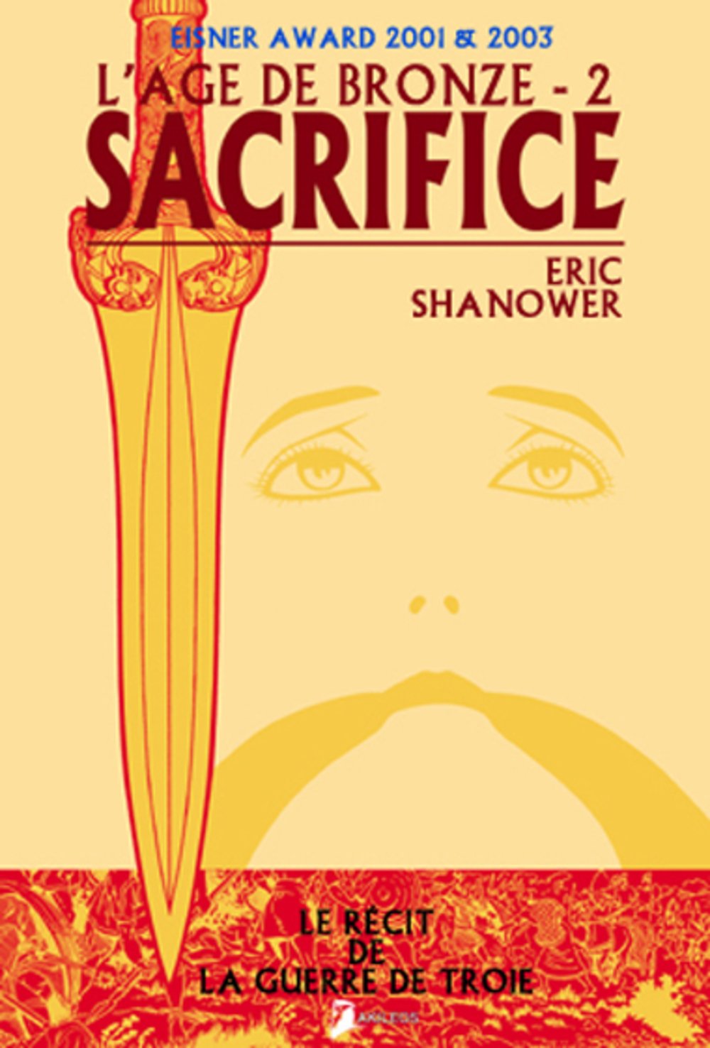 L'âge de bronze, tome 2 : Sacrifice 9782915168174