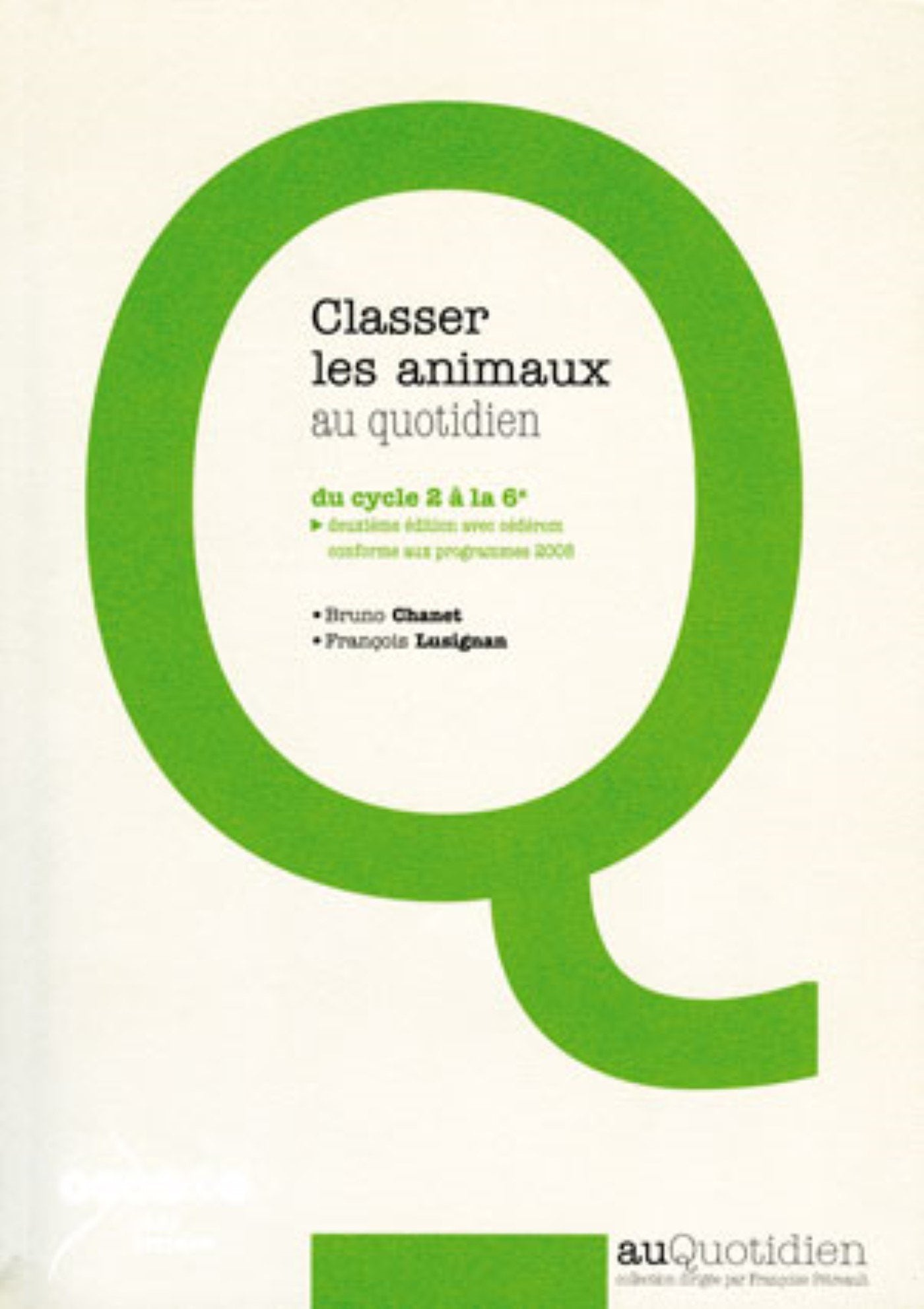 Classer les animaux au quotidien du cycle 2 à la 6e (1Cédérom) 9782866344306