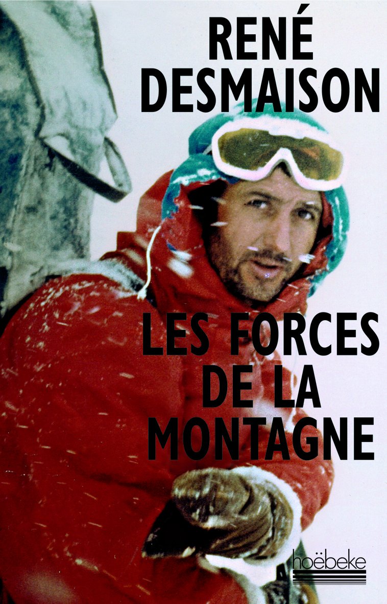 Les forces de la montagne: Mémoires 9782842302290