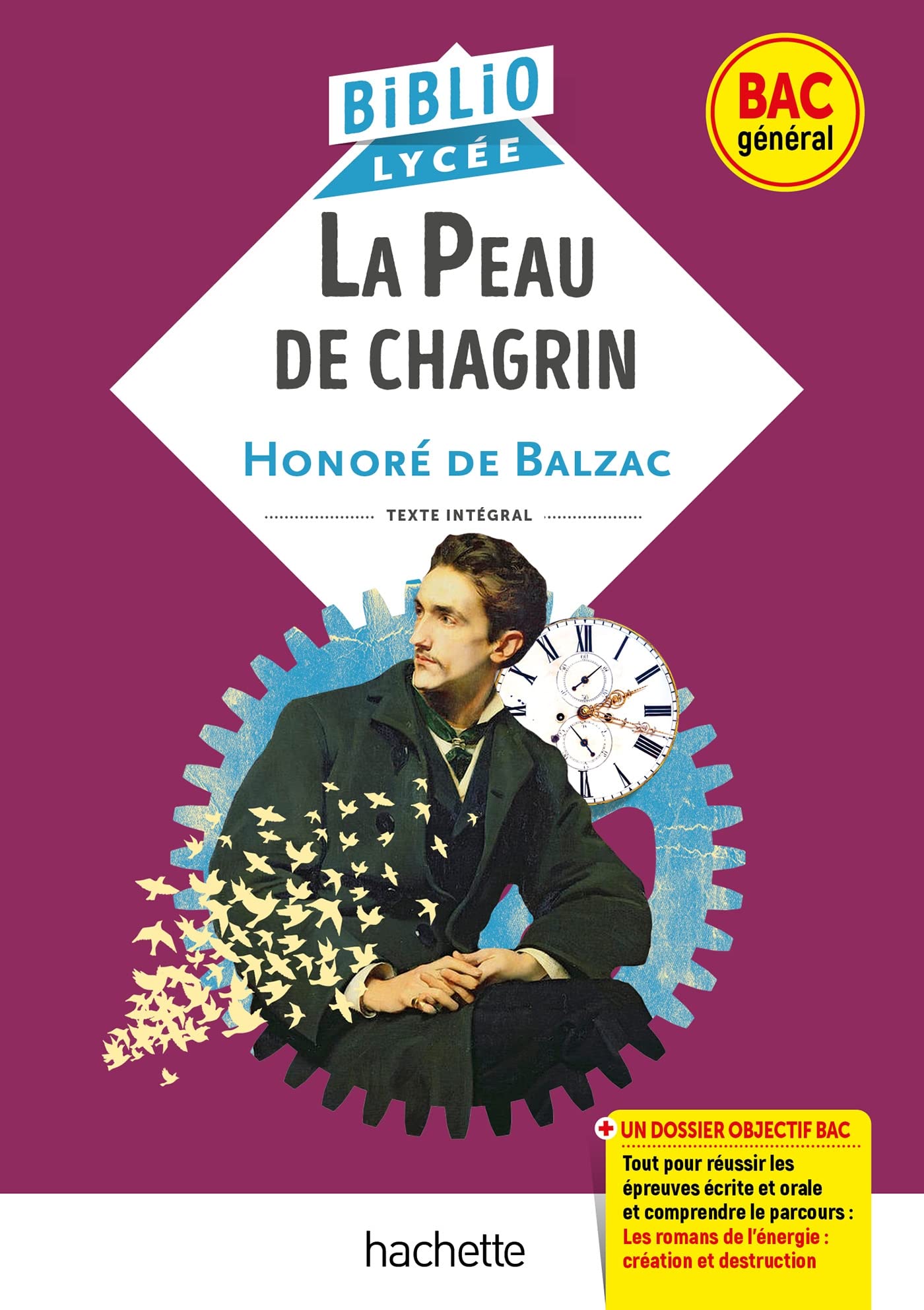 BiblioLycée - La Peau de chagrin, Balzac (BAC 1re générale) - BAC 2025: Parcours : Les romans de l'énergie : création et destruction 9782017166924
