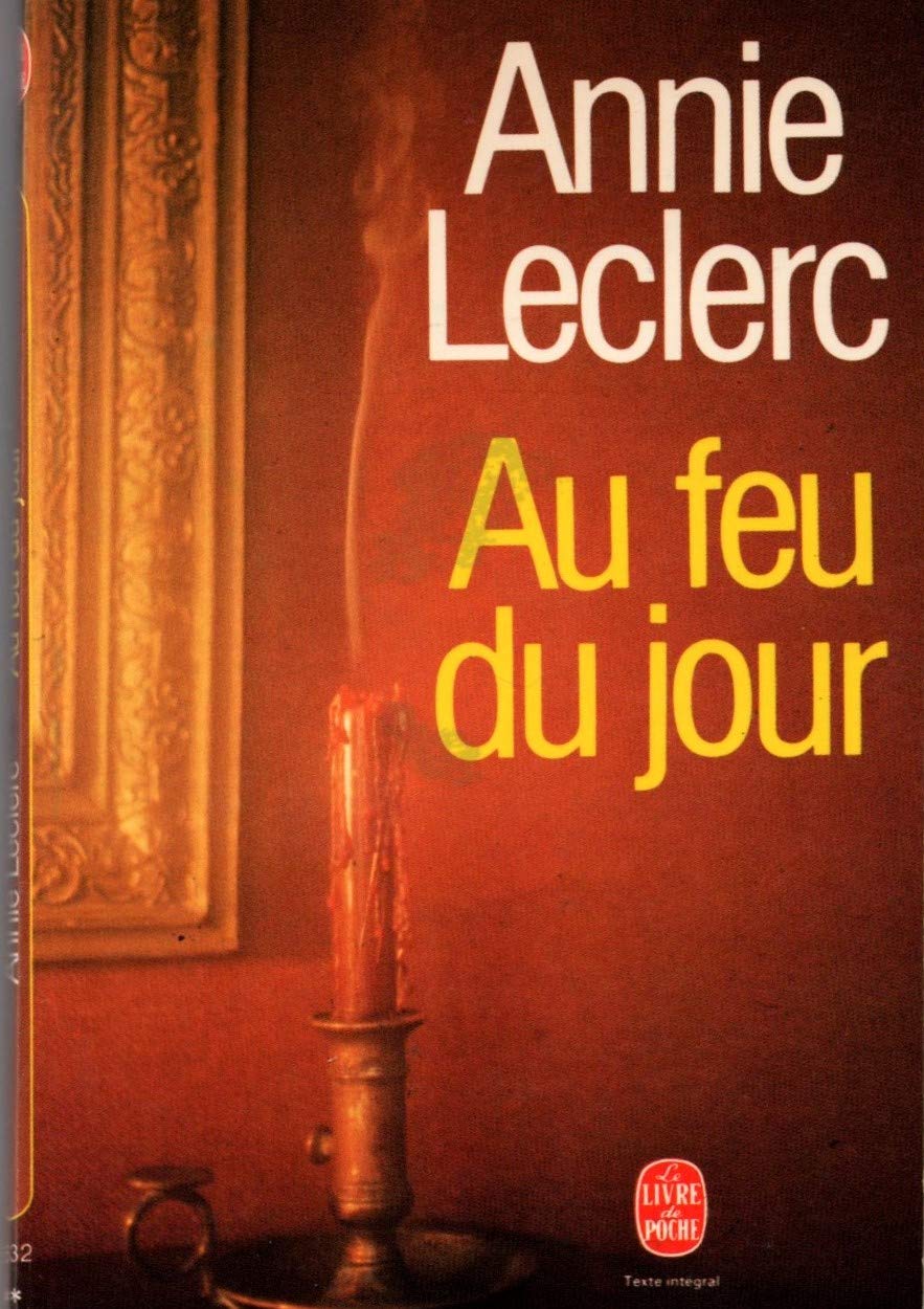 Au feu du jour 9782253027225