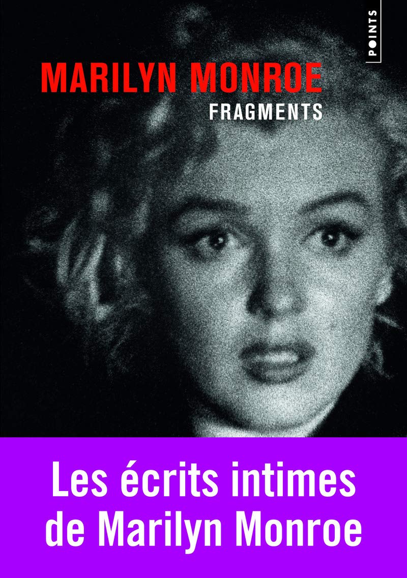 Fragments: Poèmes, écrits intimes, lettres 9782757828953