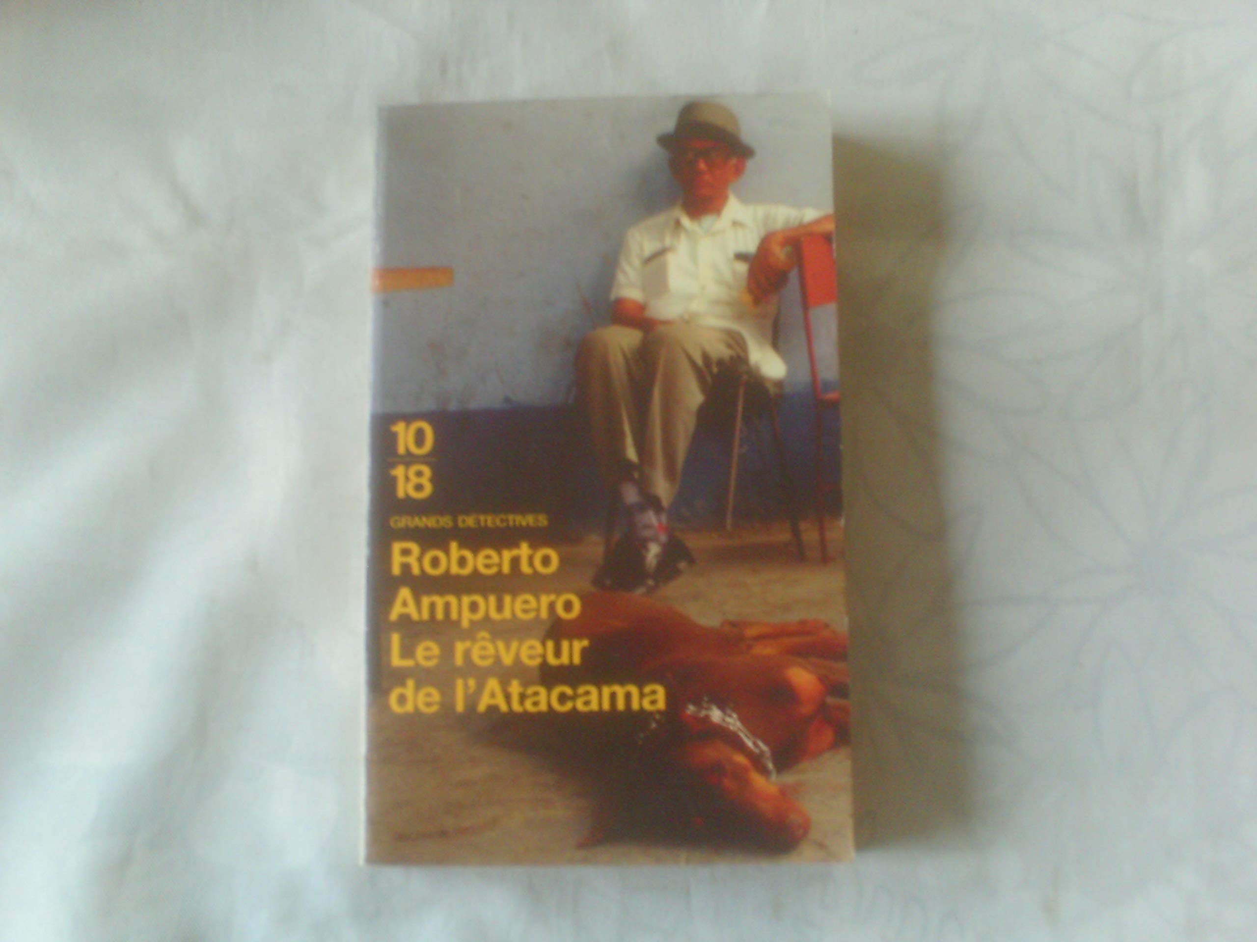 Le rêveur de l'Atacama 9782264037916