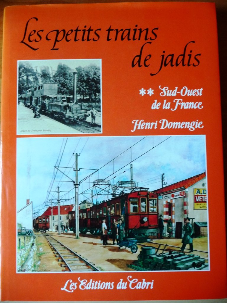 Les Petits trains de jadis (Encyclopédie des chemins de fer) 9782903310486