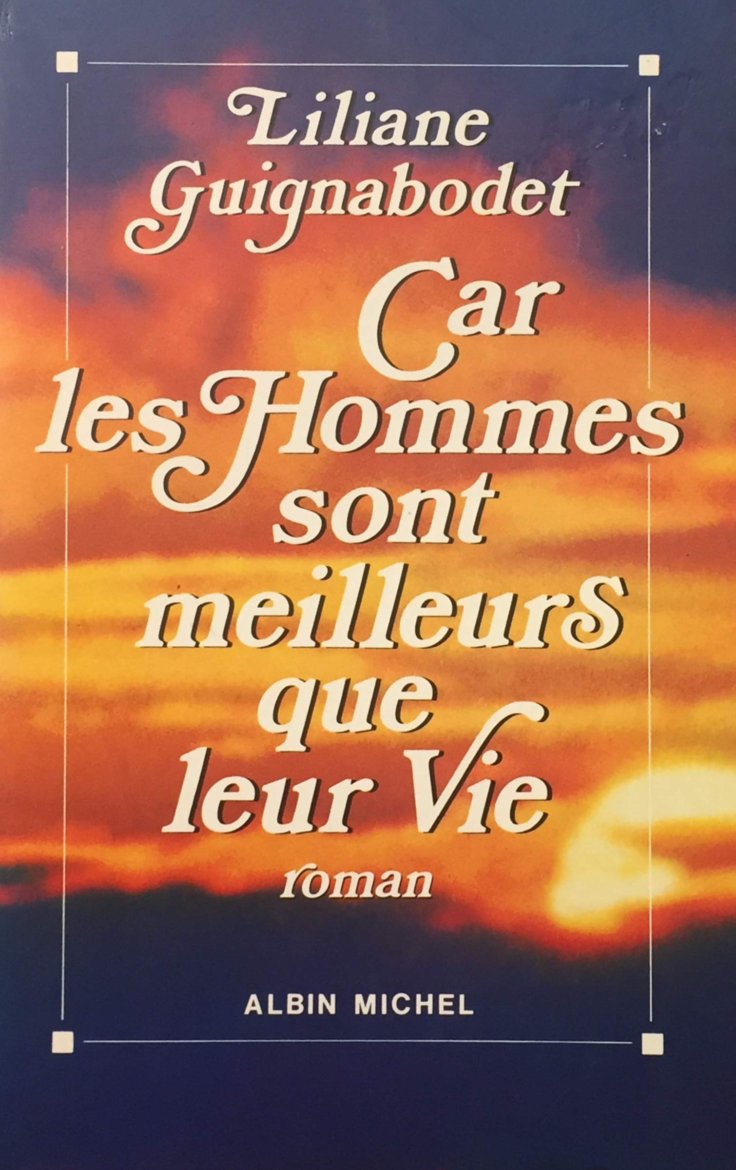 Car les hommes sont meilleurs 9782226051493