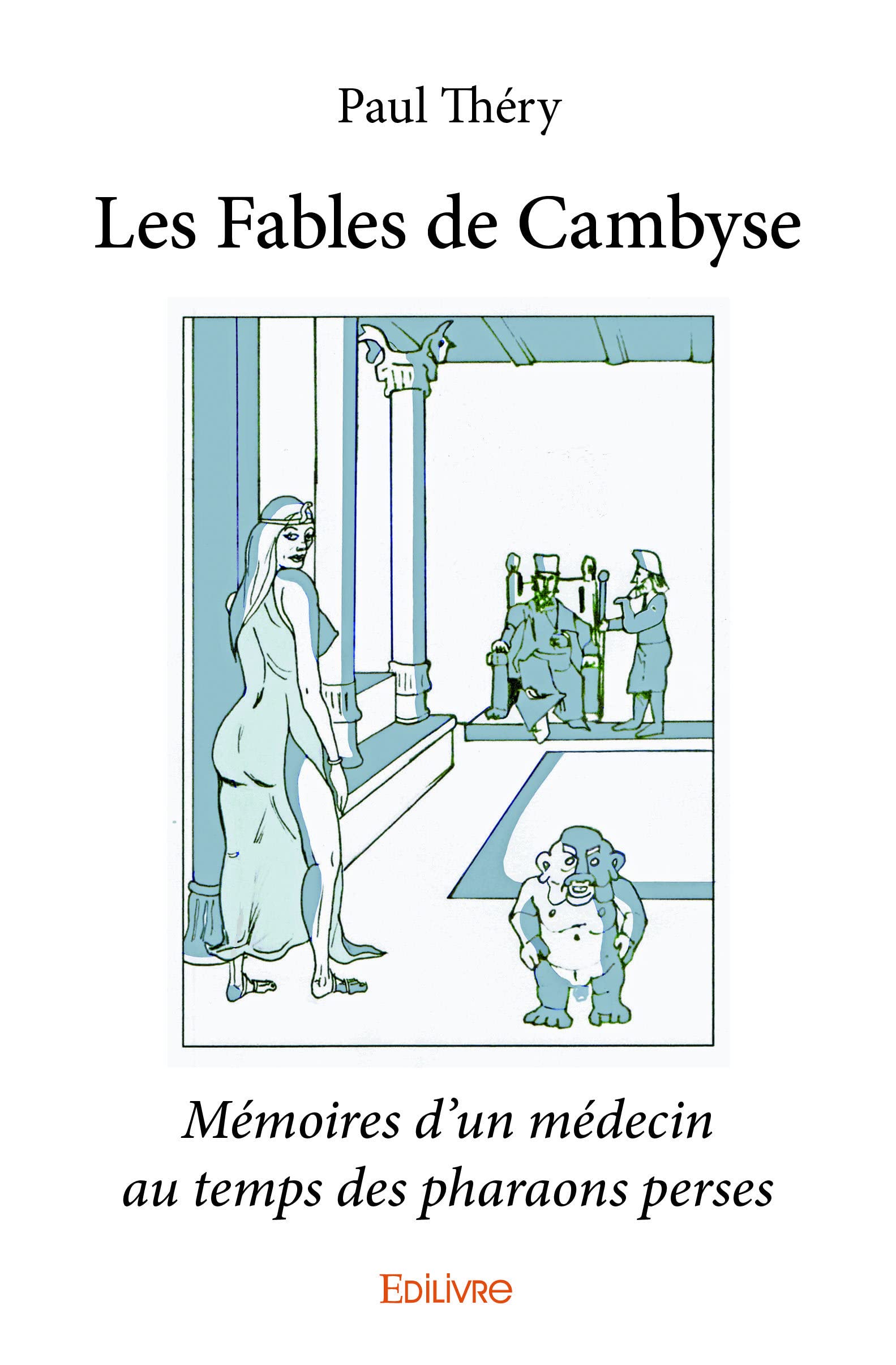 Les Fables de Cambyse 9782414032907