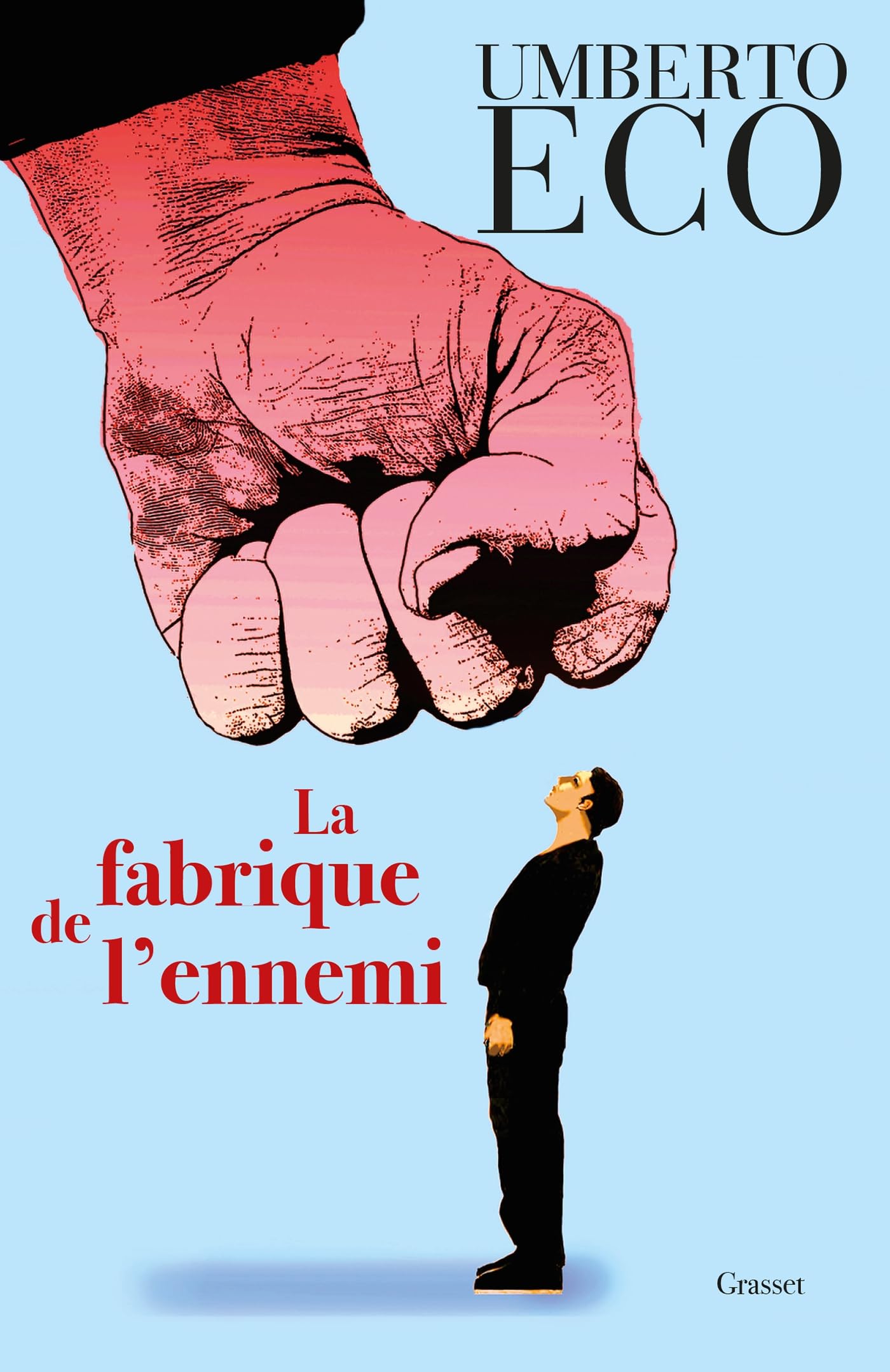 La fabrique de l'ennemi 9782246846383