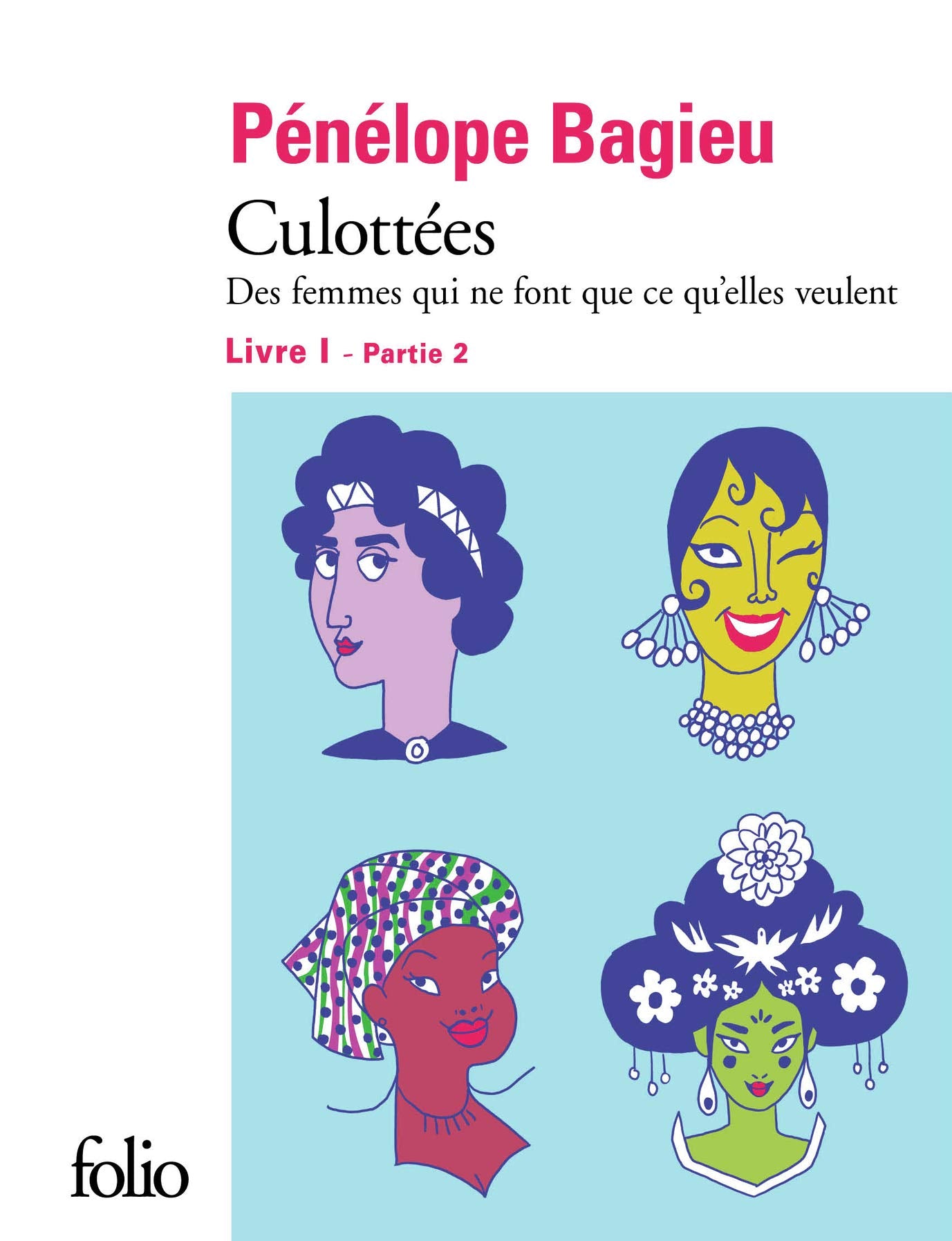 Culottées I, 2: Des femmes qui ne font que ce qu'elles veulent 9782072794155