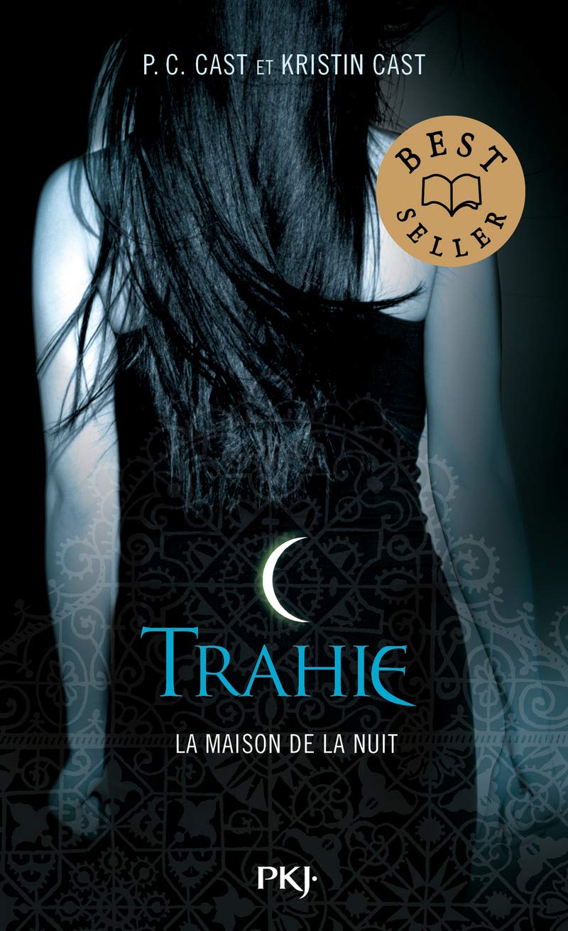 2. La Maison de la nuit : Trahie (2) 9782266230605