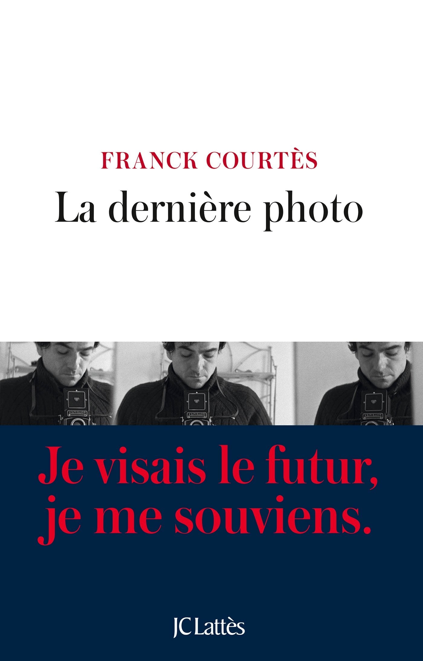 La dernière photo 9782709660891