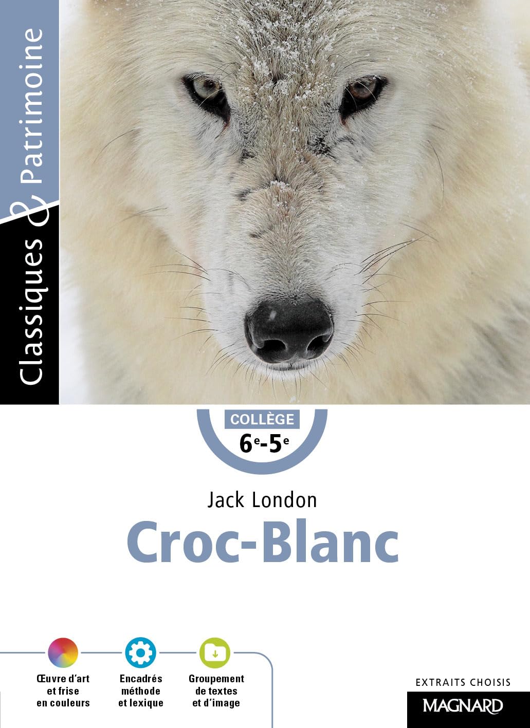 Croc-Blanc - Classiques et Patrimoine 9782210765757