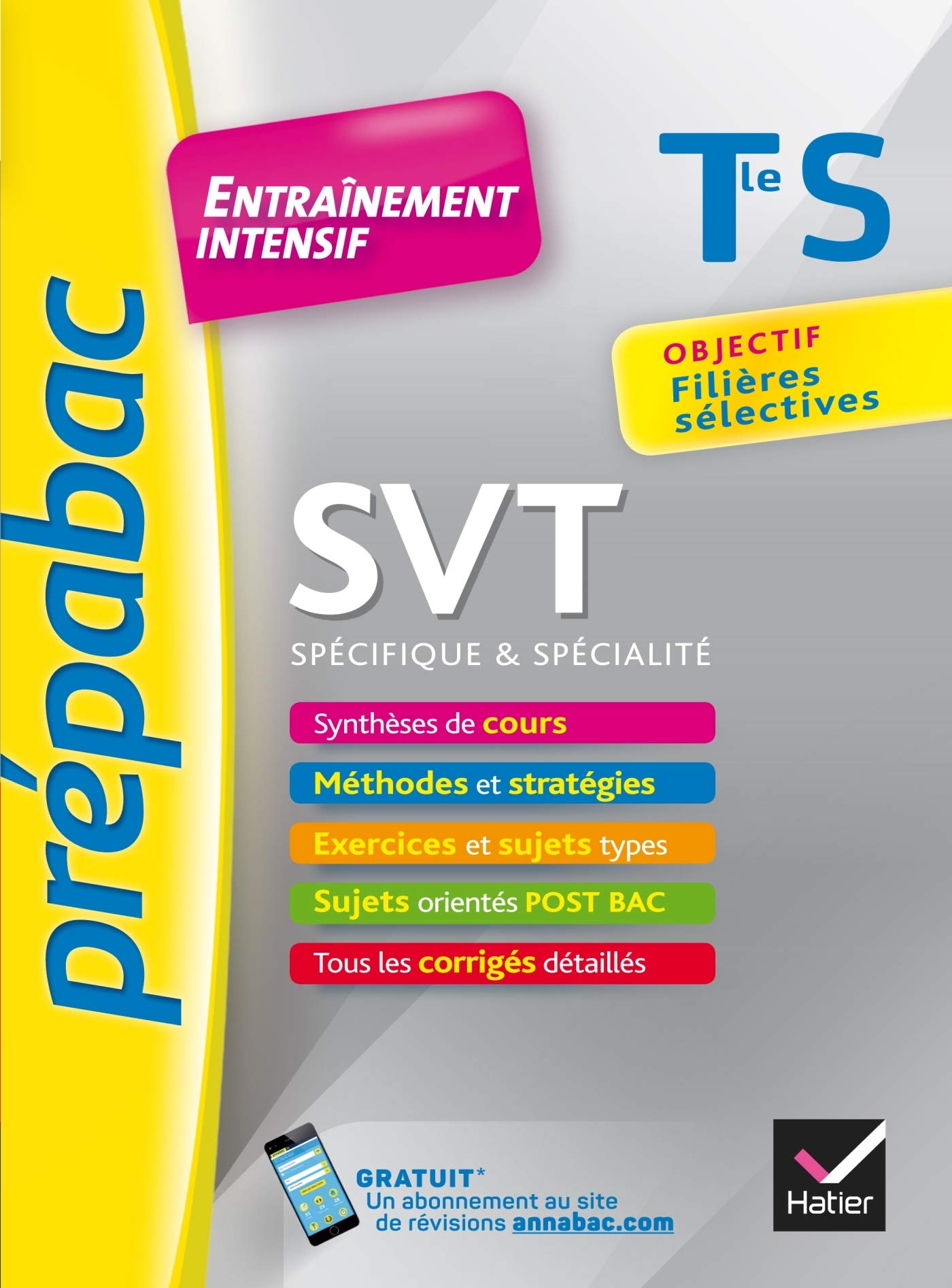 SVT Tle S (spécifique & spécialité) - Prépabac Entraînement intensif: objectif filières sélectives - Terminale S 9782218978074