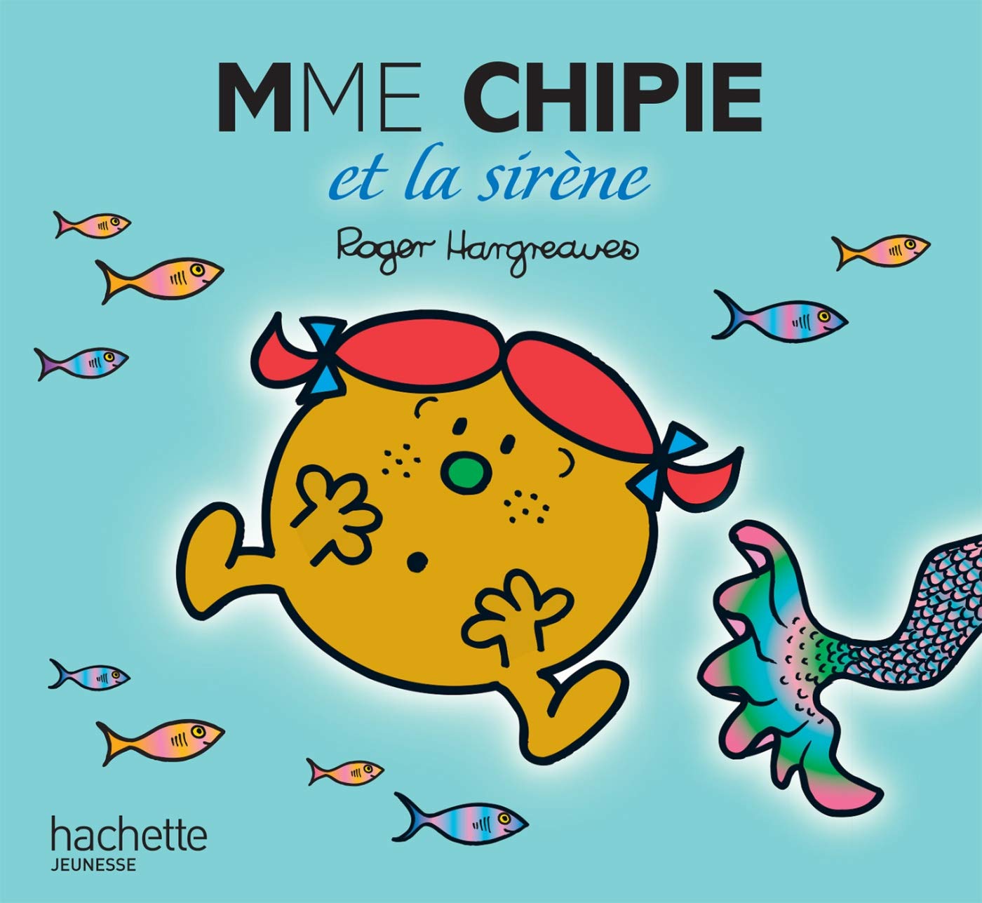 Madame Chipie et la sirène 9782012248847