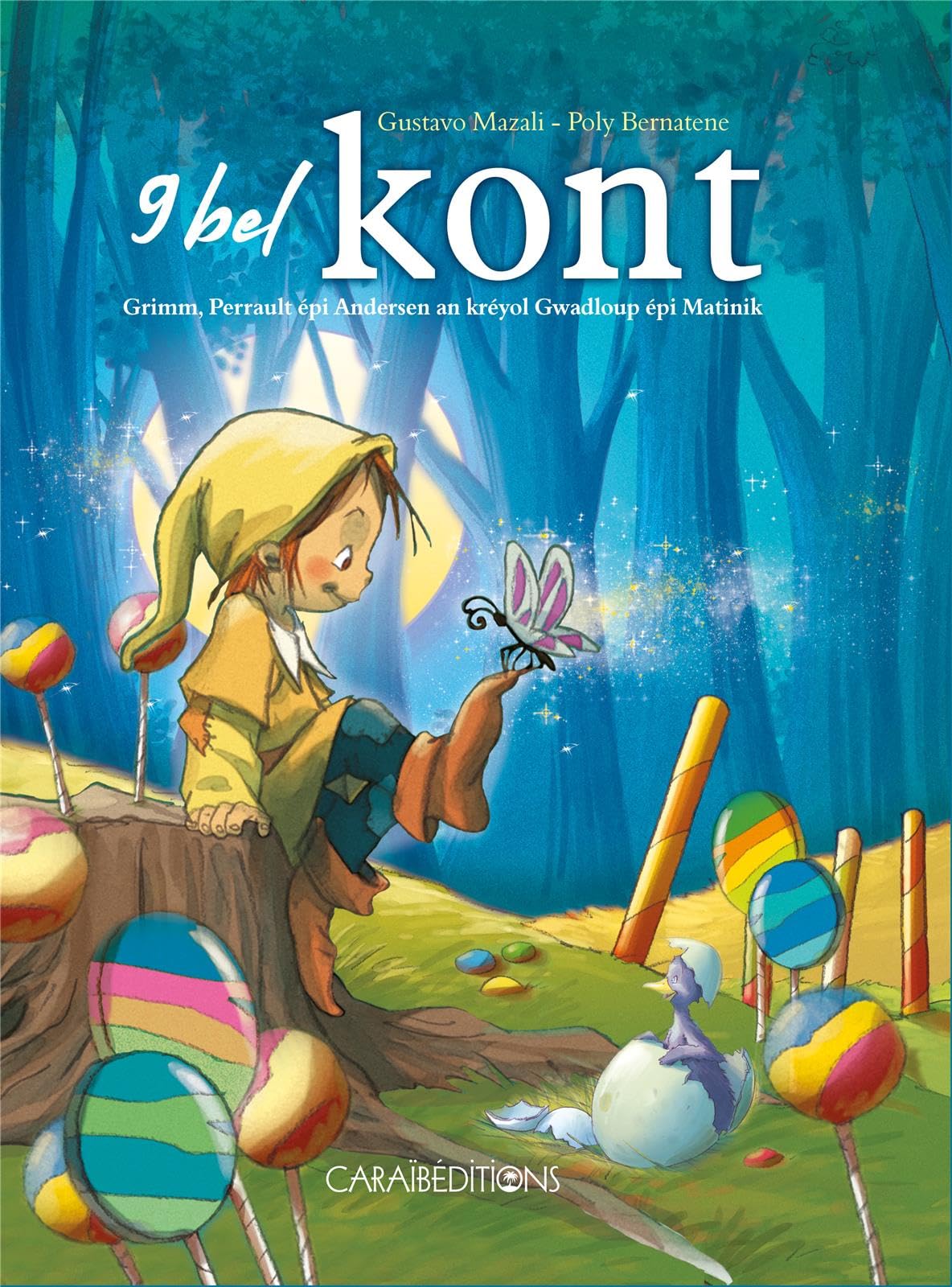 9 bel kont : Grimm, Perrault epi Andersen an kréyol Gwadloup épi Matinik 9782373110760