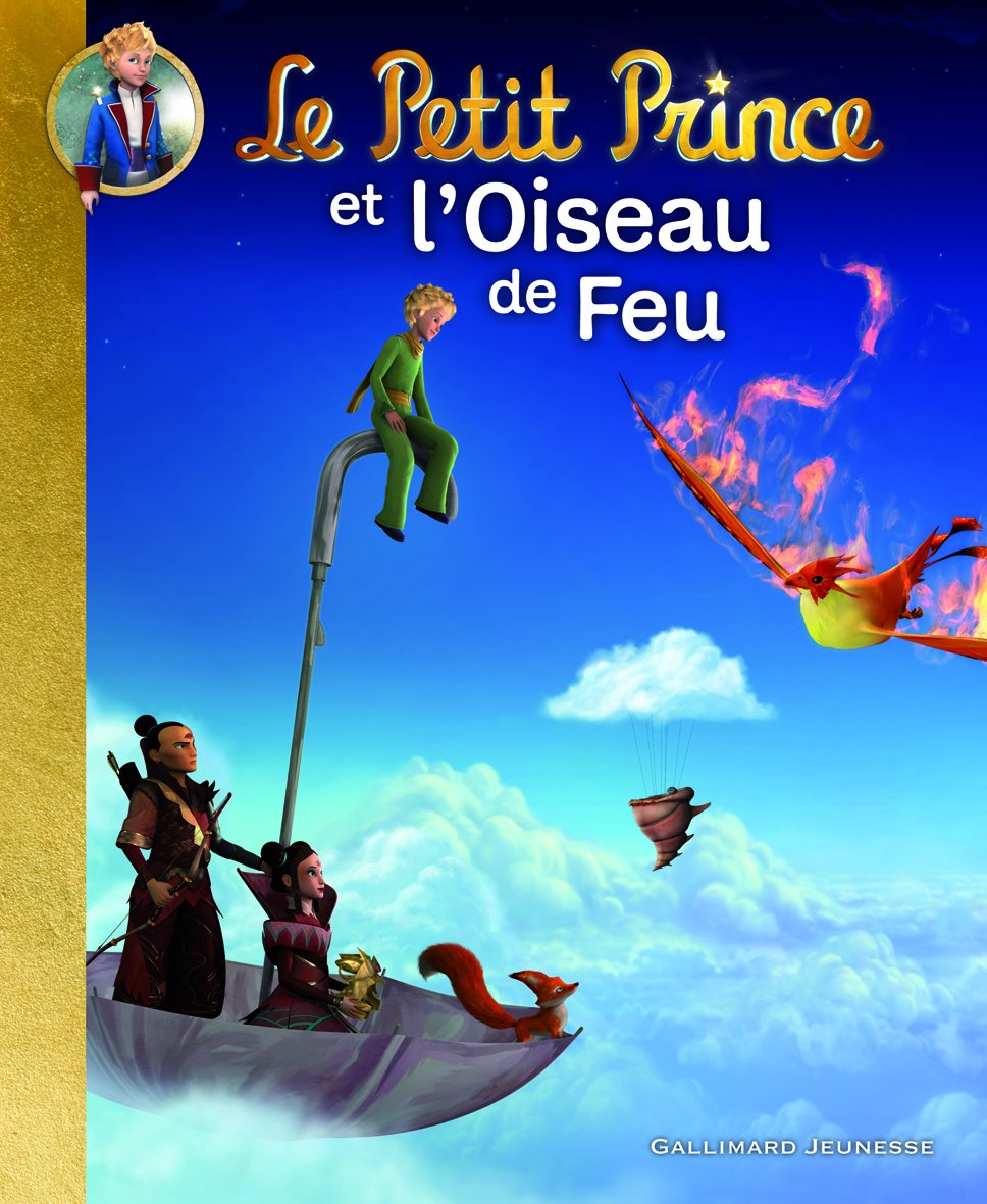 Le Petit Prince et l'Oiseau de Feu 9782070641260