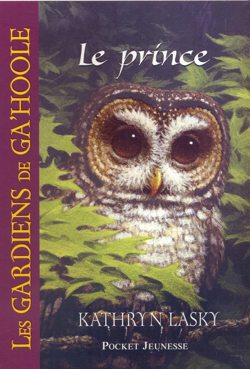 10. Les Gardiens de Ga'Hoole : Le prince 9782266188494