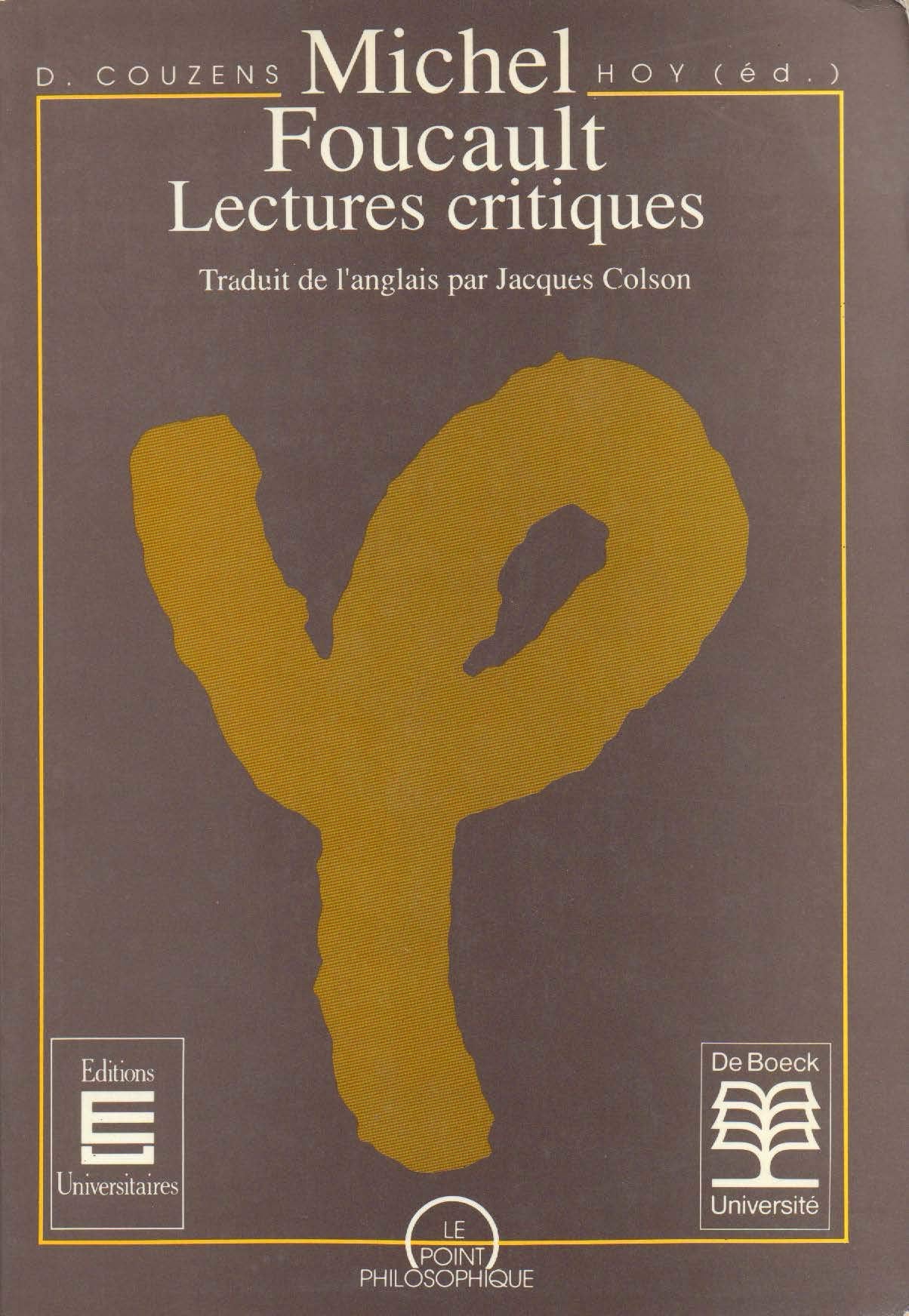 Michel Foucault : Lectures Critiques 9782804112462