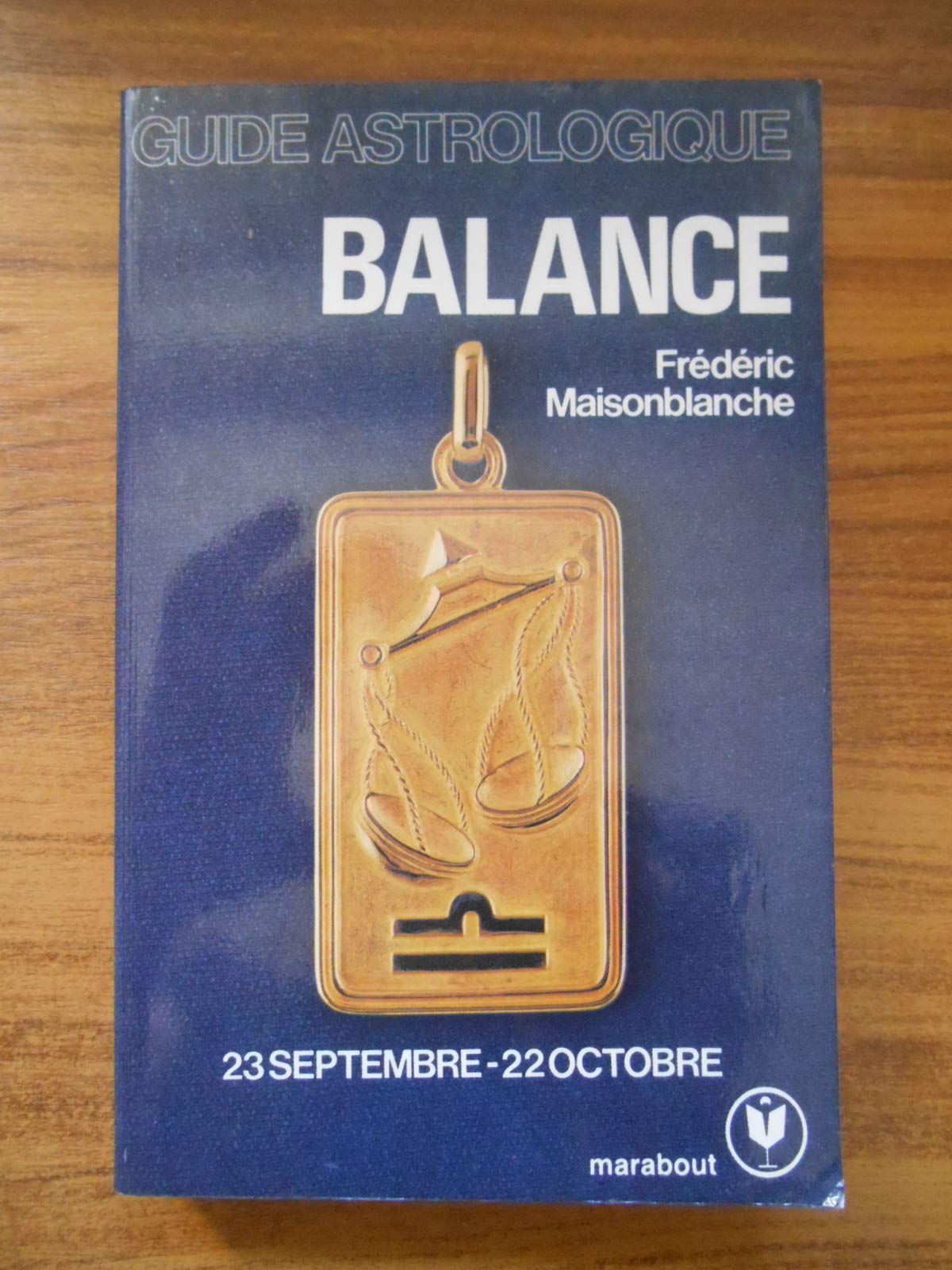 Guide astrologique balance 9782501001045
