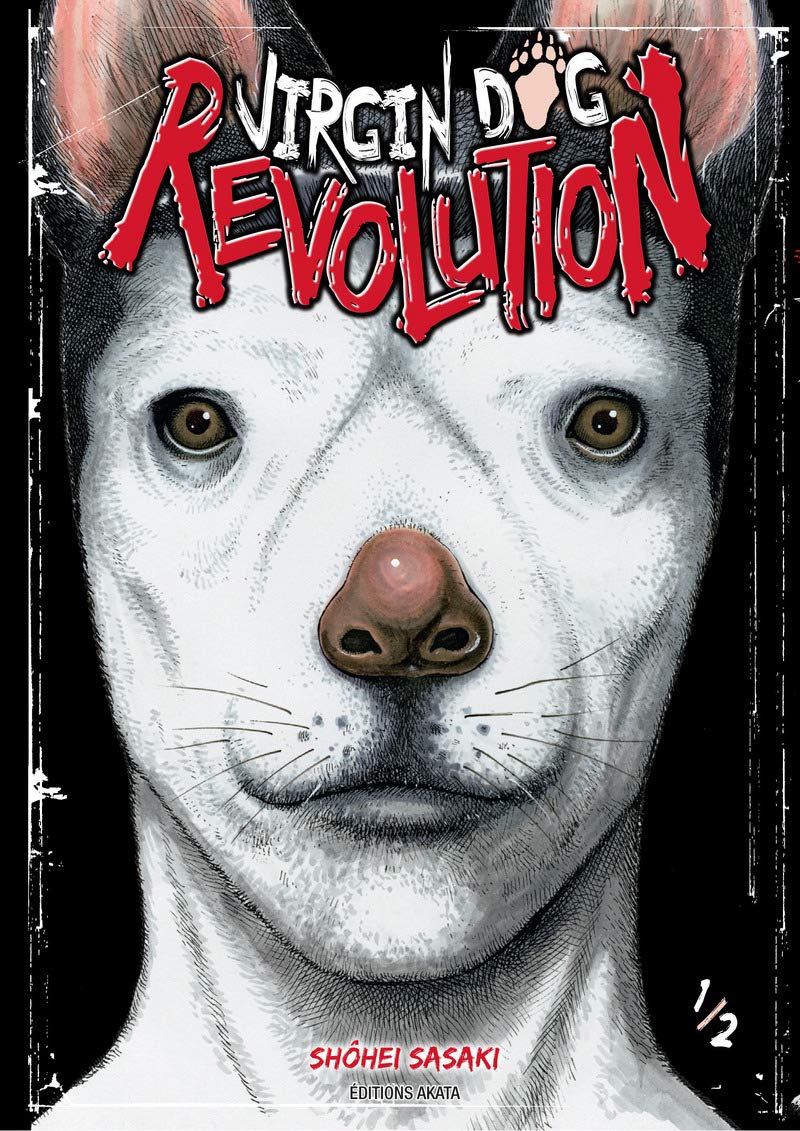 Virgin Dog Revolution - tome 1 (01) 9782369741466