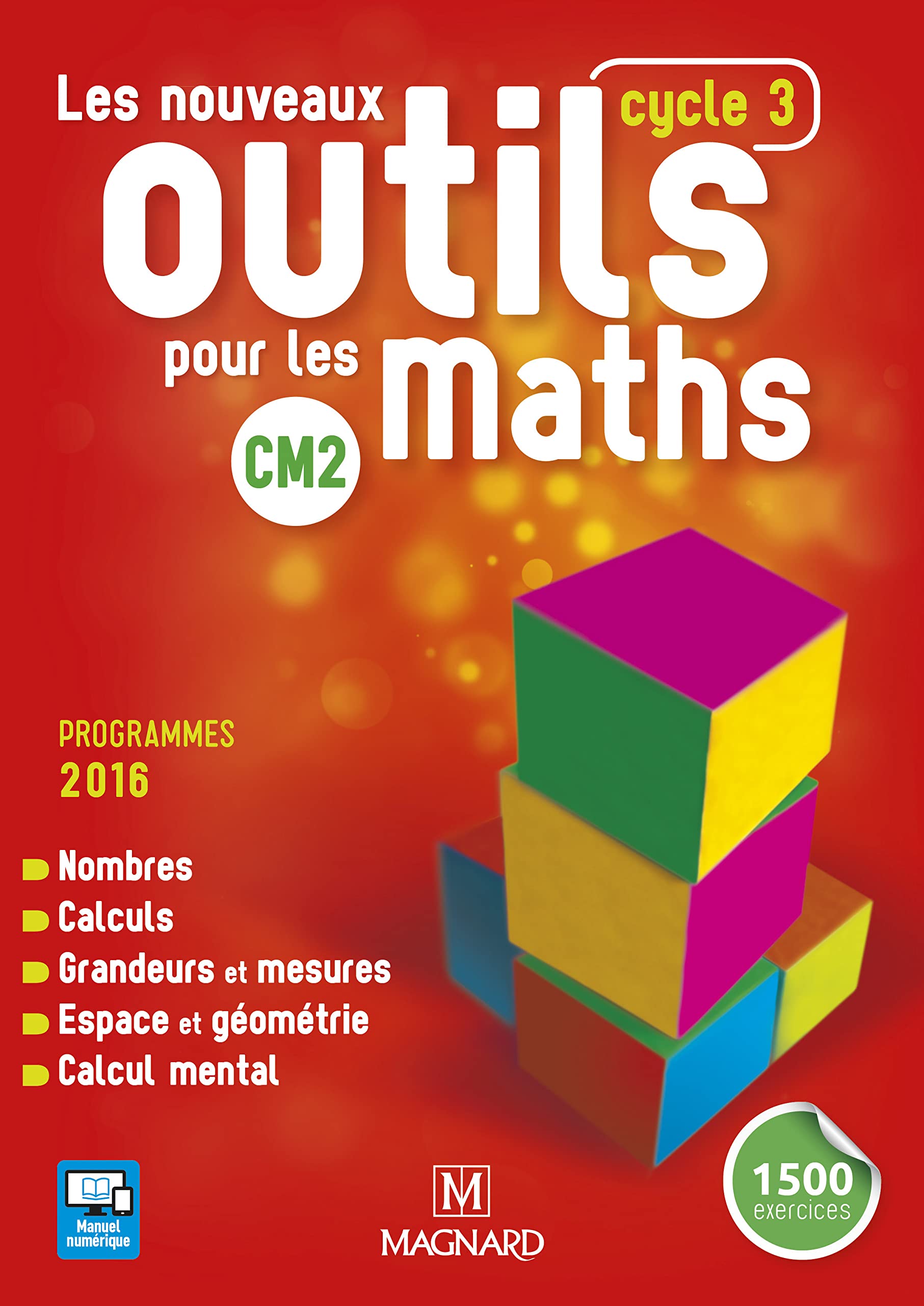Les Nouveaux Outils pour les Maths CM2 (2017) - Manuel de l'élève 9782210503076