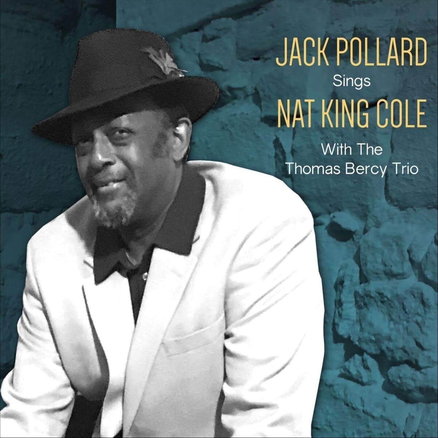 Jack Pollard Sings Nat King Cole with The Thomas Bercy Trio 0715854717379