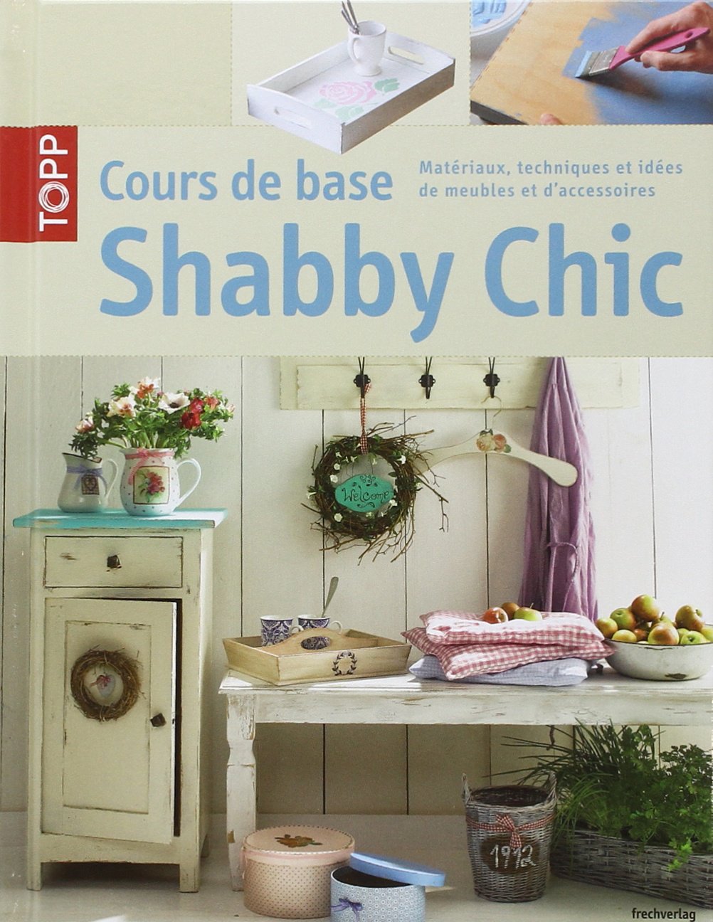 Cours de base Shabby Chic 9782841678266