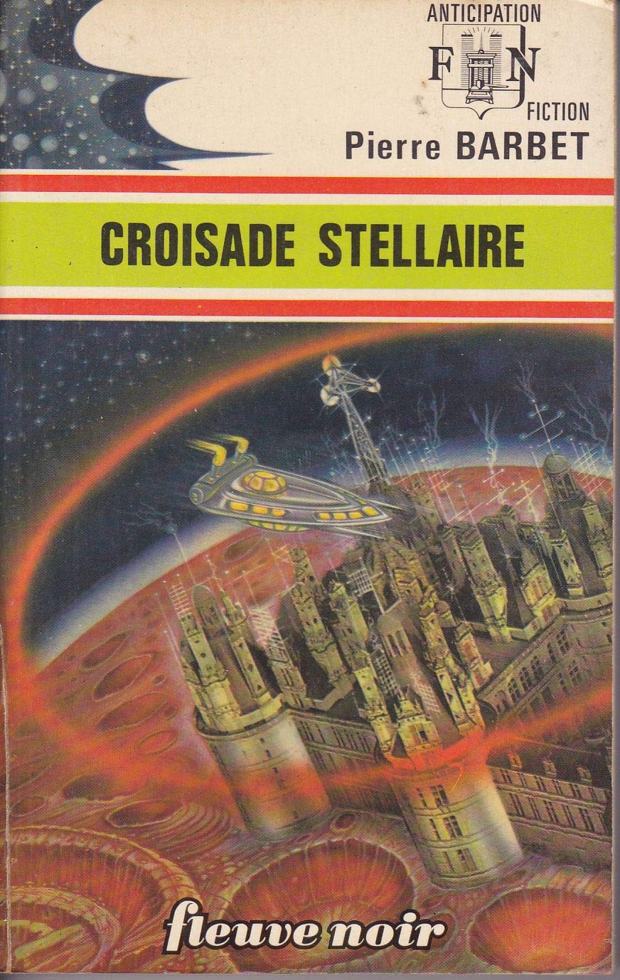 CROISADE STELLAIRE 