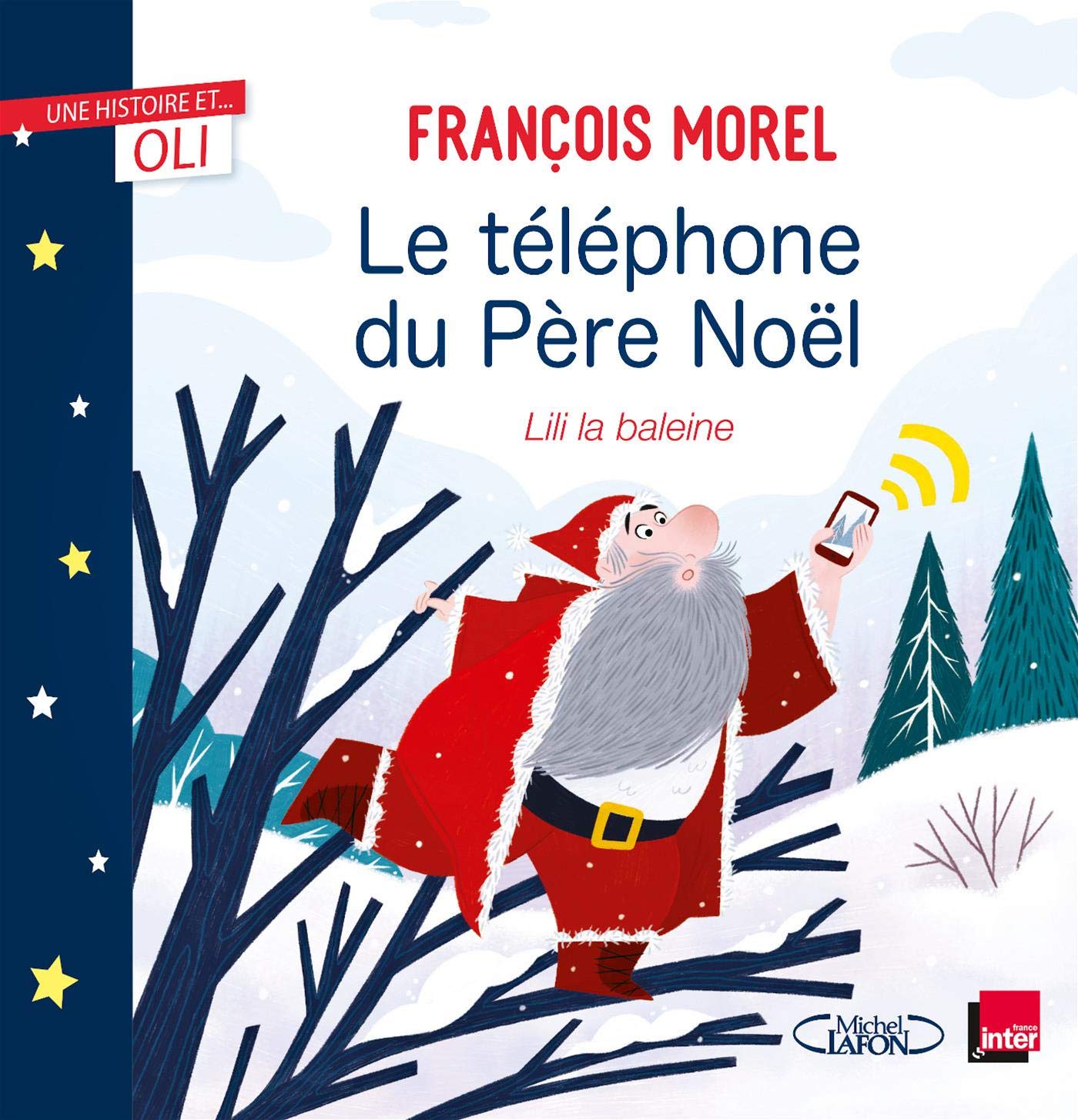 OLI - Le téléphone du Père Noël 9782749944647