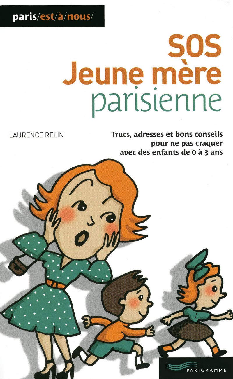 SOS jeune mère parisienne 2009 9782840966104
