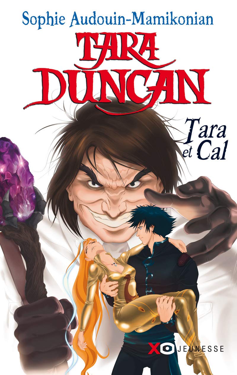 Tara Duncan - Tara et Cal 9782845638037