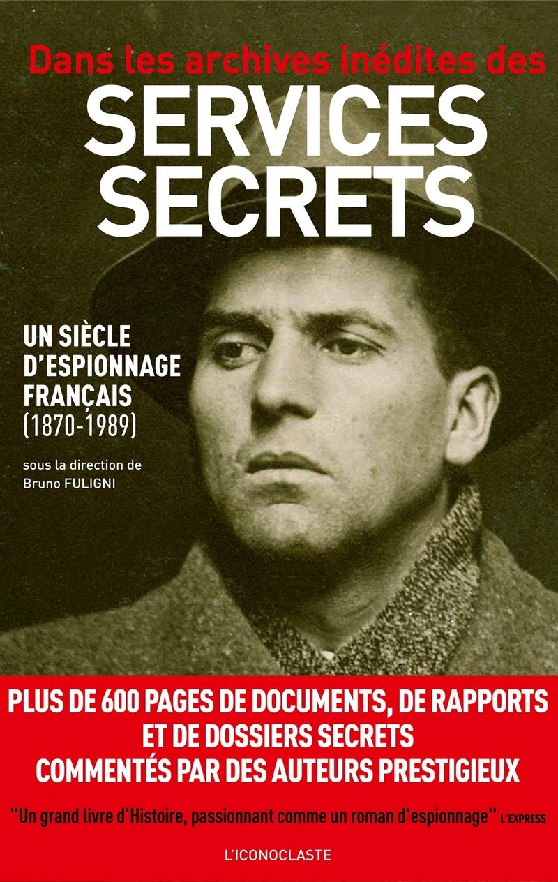Dans les archives inédites des services secrets (édition texte) 9782913366367